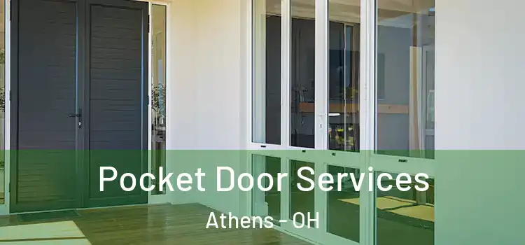 Pocket Door Services Athens - OH