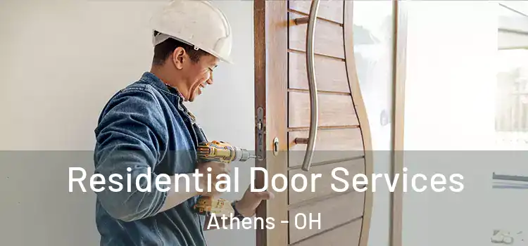 Residential Door Services Athens - OH